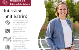 Orgatalent mit Blick auf die Zahlen - Interview mit Katrin